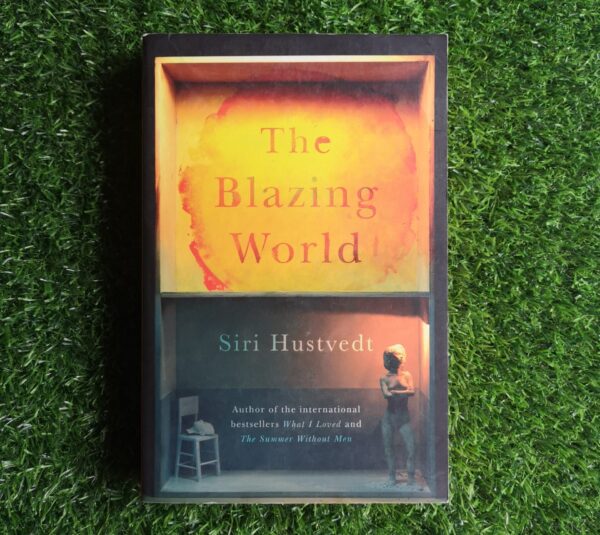 The Blazing World – Siri Hustvedt secondhand book