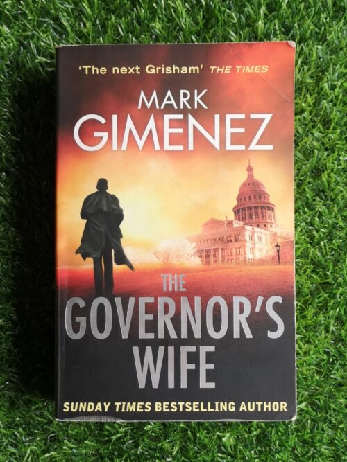 The Governor’s Wife – Mark Gimenez secondhand book