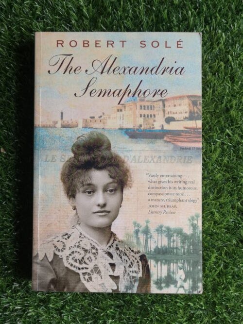 The Alexandria Semaphore – Robert Sole secondhand book