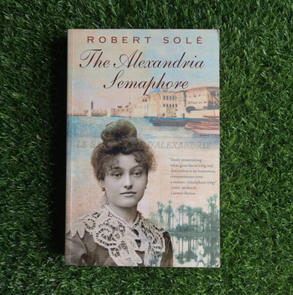 The Alexandria Semaphore – Robert Sole secondhand book