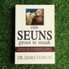 Om Seuns Groot Te Maak – Dr. James Dobson secondhand book