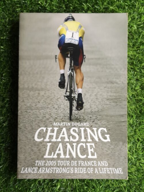 Chasing Lance – Martin Dugard secondhand book