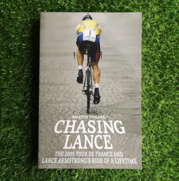 Chasing Lance – Martin Dugard secondhand book