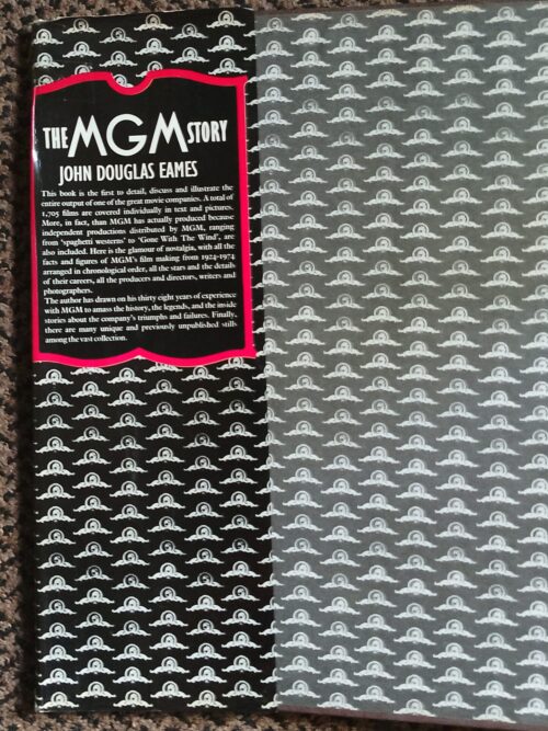 The MGM Story: The Complete History Of Fifty Roaring Years – James Douglas Easmes secondhand book