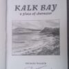 Kalk Bay: A Place Of Character — Michael Walker *SIGNED* secondhand book