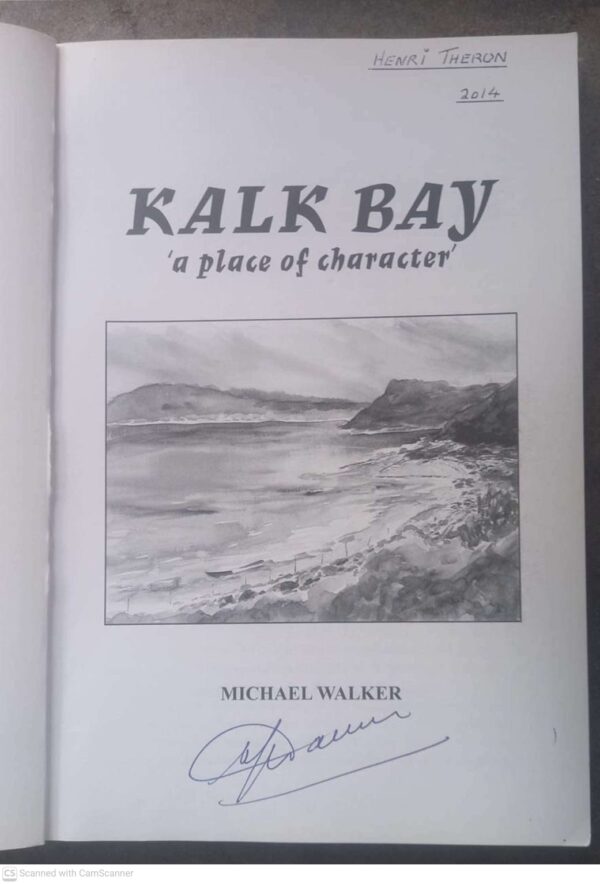 Kalk Bay: A Place Of Character — Michael Walker *SIGNED* secondhand book
