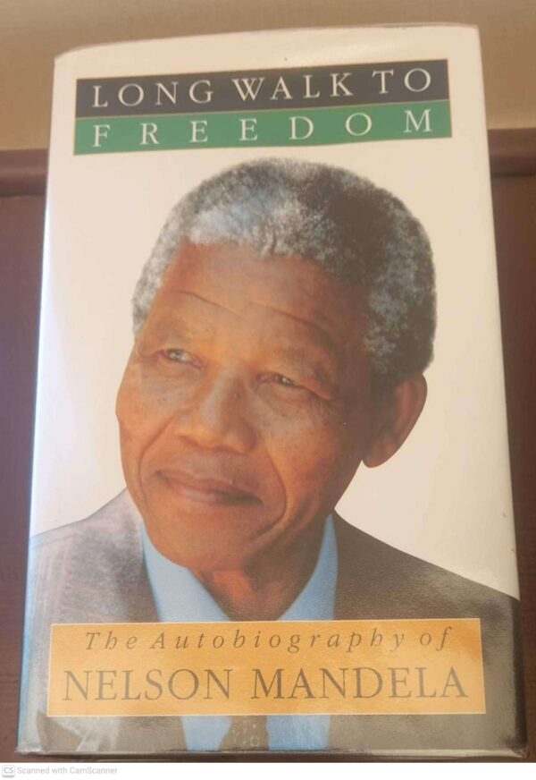 Long Walk To Freedom: The Autobiography Of Nelson Mandela secondhand book