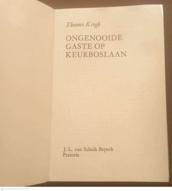 Ongenooide gaste op Keurboslaan5 Ongenooide Gaste Op Keurboslaan — Theunis Krogh secondhand book