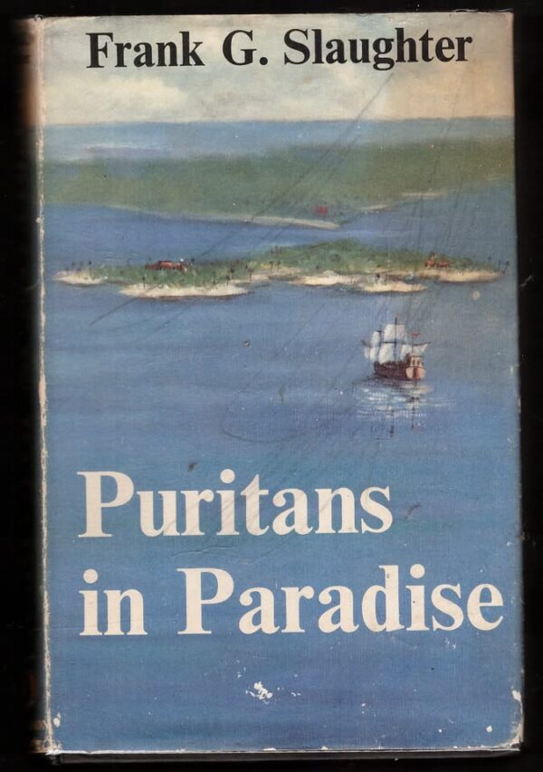 Puritans In Paradise — Frank G. Slaughter secondhand book