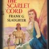 The Scarlet Cord — Frank G. Slaughter secondhand book