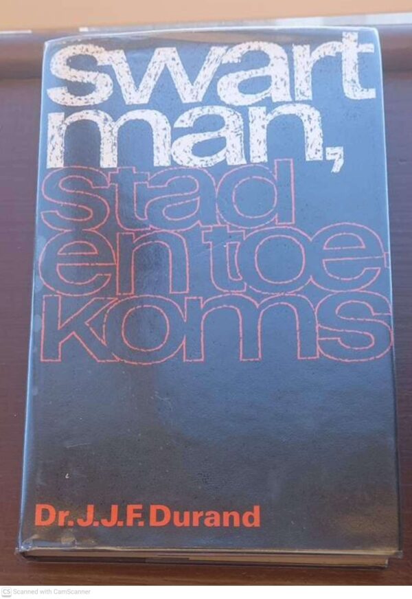 Swartman, Stad En Toekoms — J. J. F. Durand secondhand book