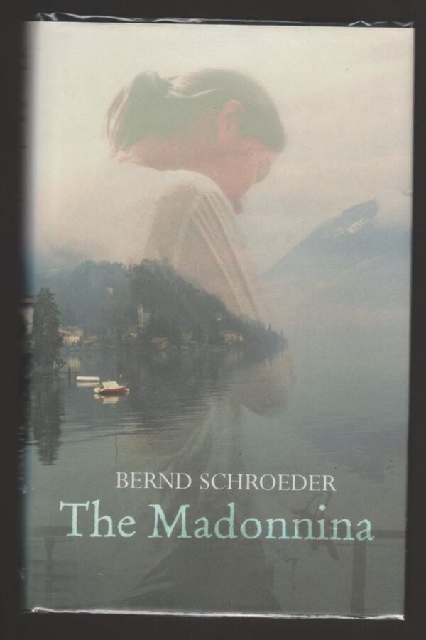 The Madonnina -- Bernd Schroeder The Madonnina — Bernd Schroeder secondhand book