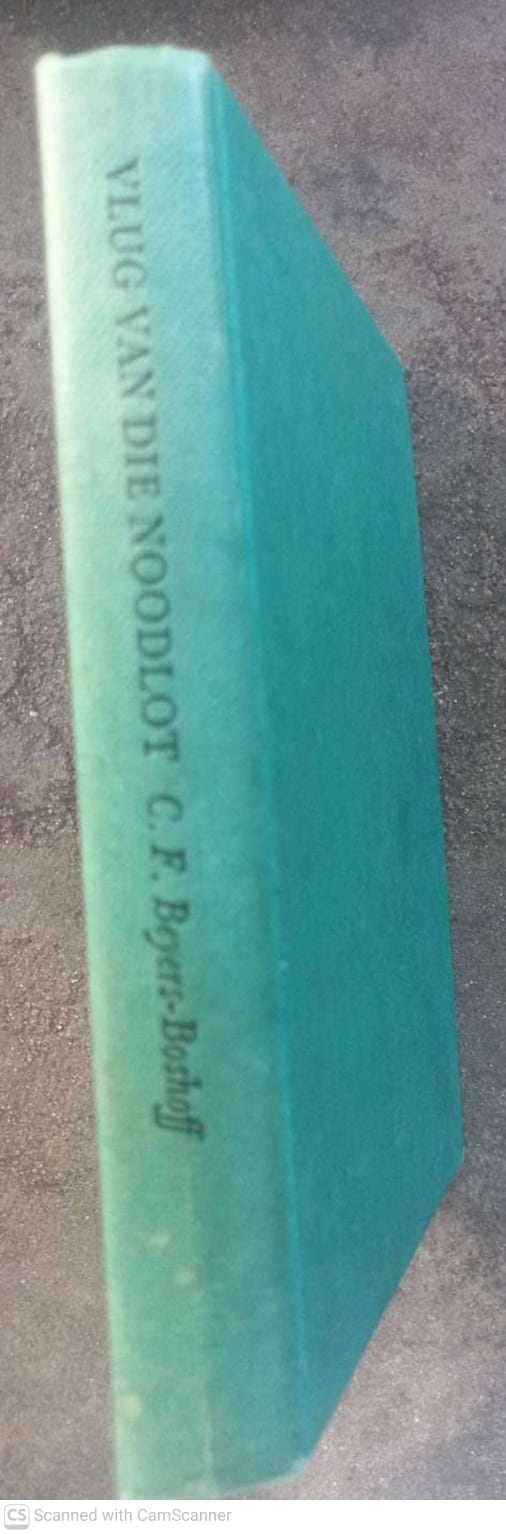 Vlug Van Die Noodlot -- C. F. Beyers-Boshoff Vlug Van Die Noodlot — C. F. Beyers-Boshoff secondhand book