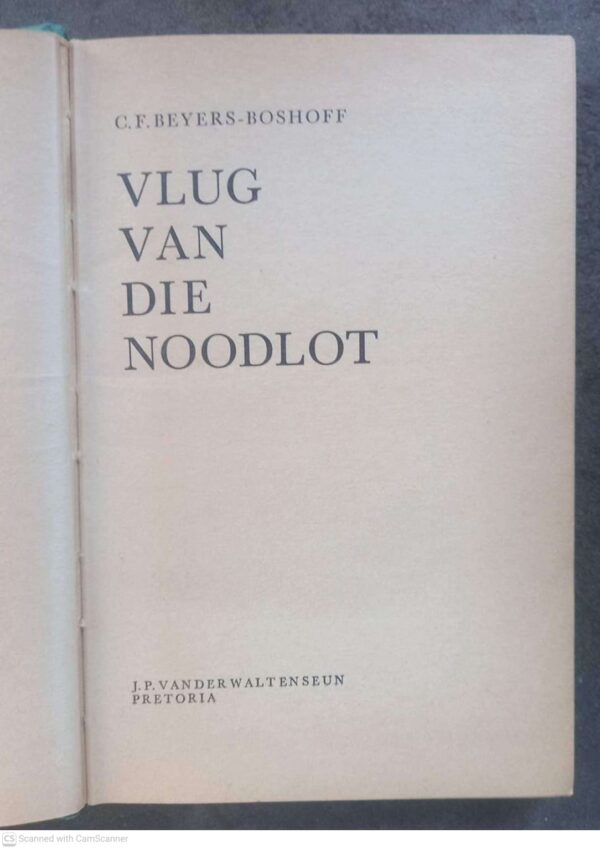 Vlug van die noodlot4 Vlug Van Die Noodlot — C. F. Beyers-Boshoff secondhand book
