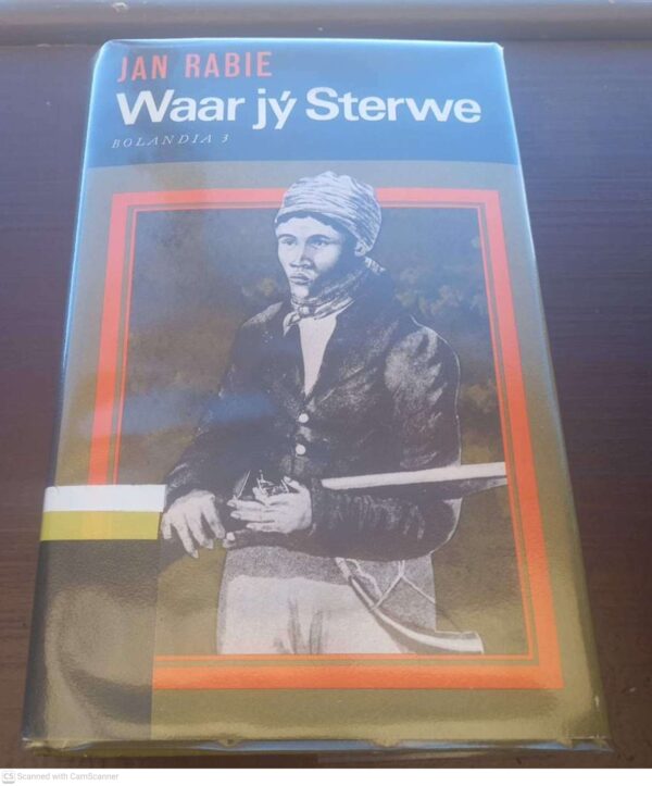 Waar Jý Sterwe (Bolandia 3) — Jan Rabie secondhand book