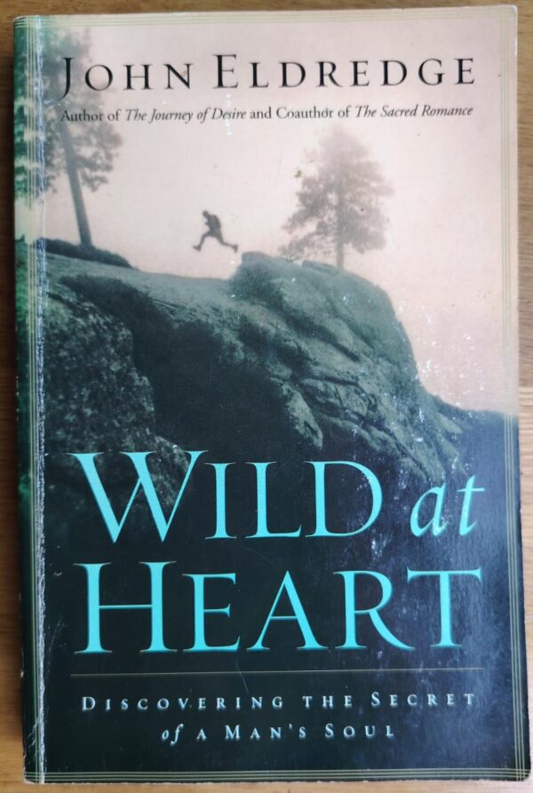 Wild At Heart – John Eldredge secondhand book