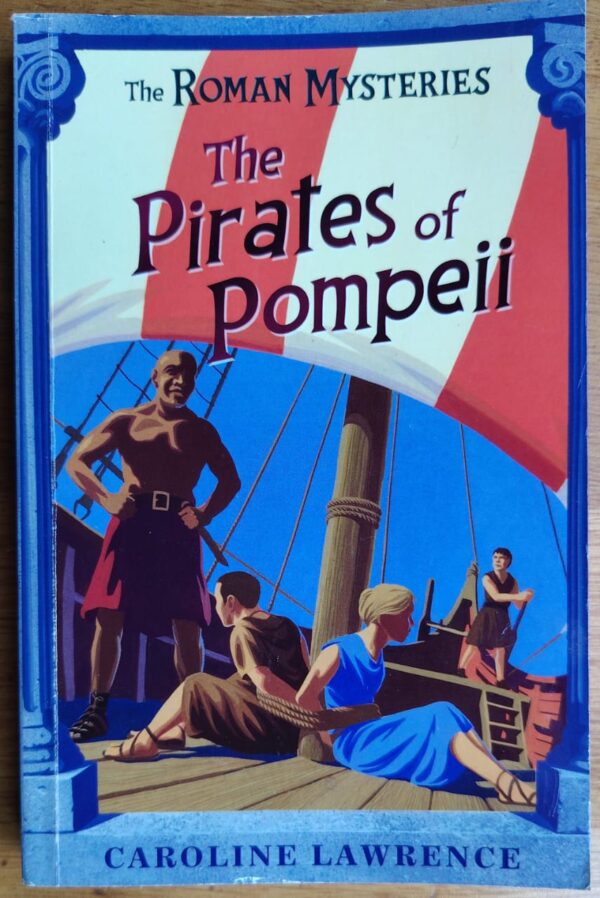The Roman Mysteries Pirates Of Pompeii – Caroline Lawrence secondhand book