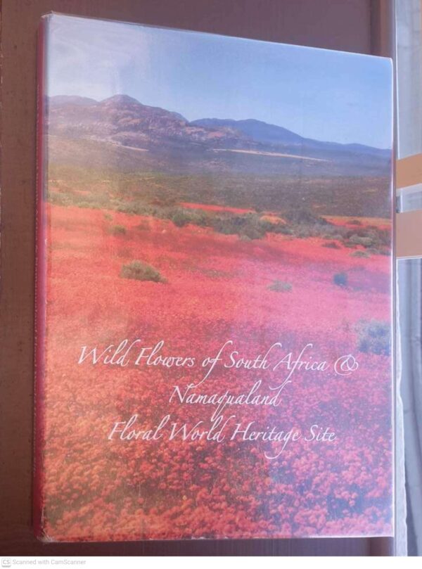 Wild Flowers Of South Africa & Namaqualand: Floral World Heritage Site — Sandra Hansen secondhand book