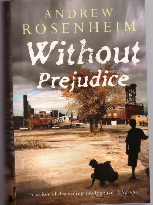 Without Prejudice — Andrew Rosenhei secondhand book
