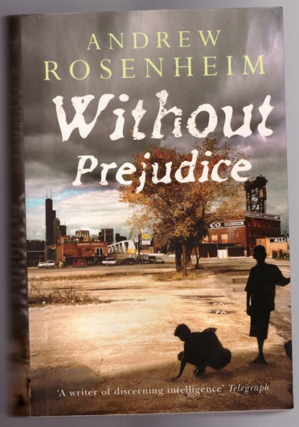 Without Prejudice — Andrew Rosenhei secondhand book