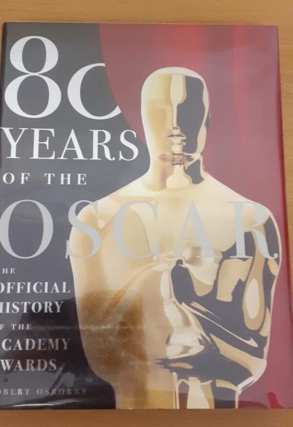 80 Years Of The Oscar – Robert Osborne secondhand book