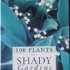 100 Plants For Shady Gardens – Mary Moody secondhand book