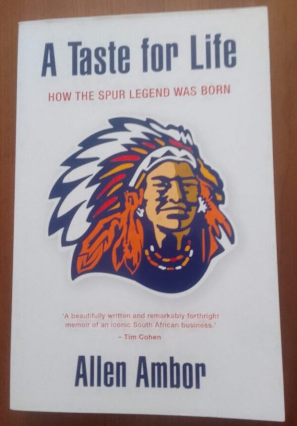 A Taste For Life: How The SPUR Legend Was Born – Allan Ambor secondhand book