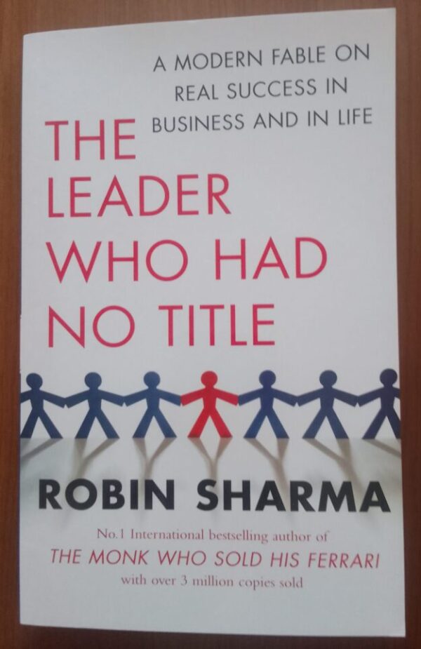 The Leader Who Had No Title – Robin Sharma secondhand book