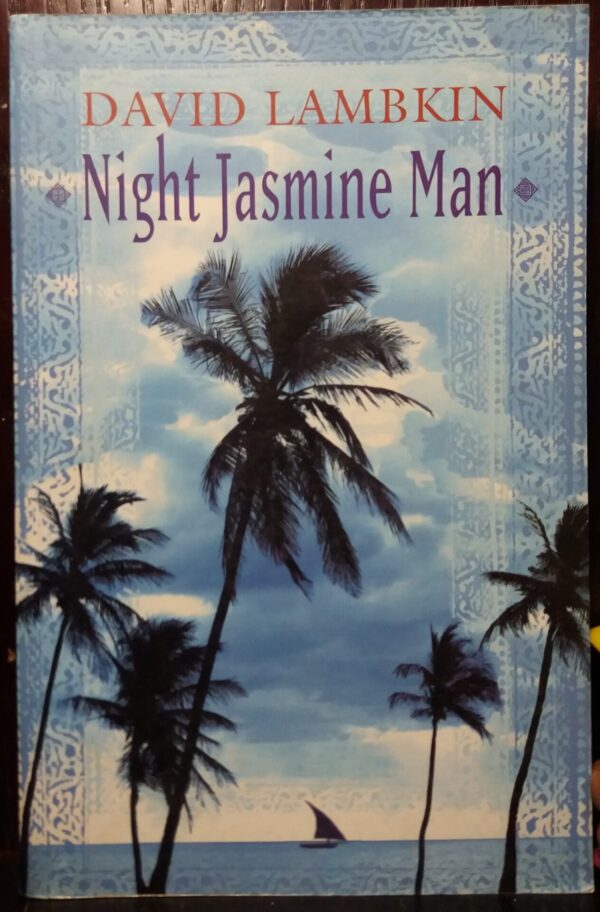 Night Jasmine Man - David Lambkin Night Jasmine Man – David Lambkin secondhand book
