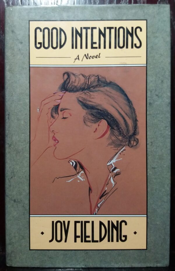 Good Intentions - Joy Fielding Good Intentions – Joy Fielding secondhand book