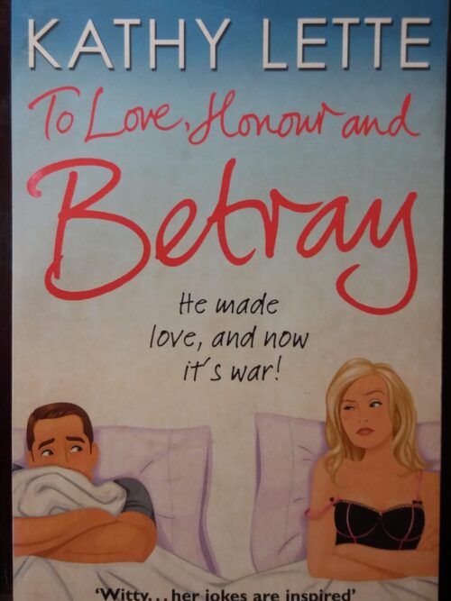 To Love, Honour And Betray – Kathy Lette secondhand book