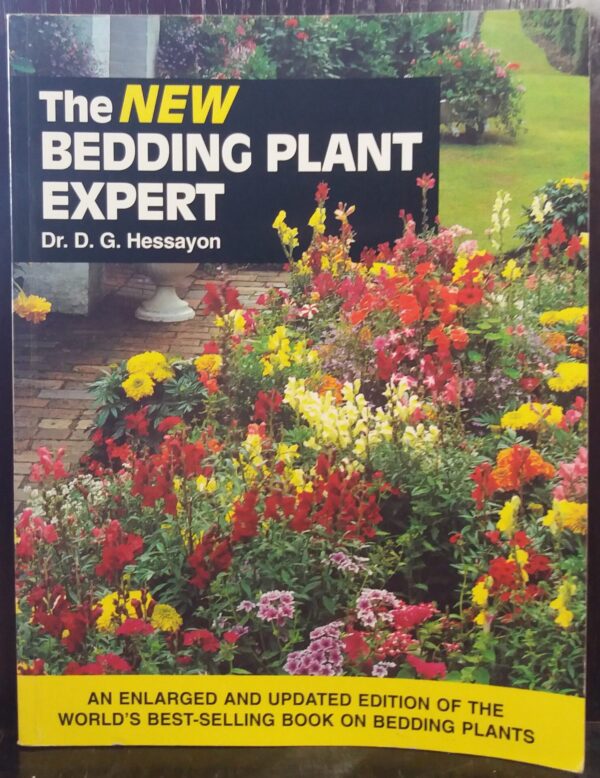 The New Bedding Plant Expert - D.G Hessayon The New Bedding Plant Expert – D.G Hessayon secondhand book
