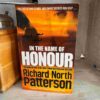 In The Name Of Honour – Richard North Patterson secondhand book