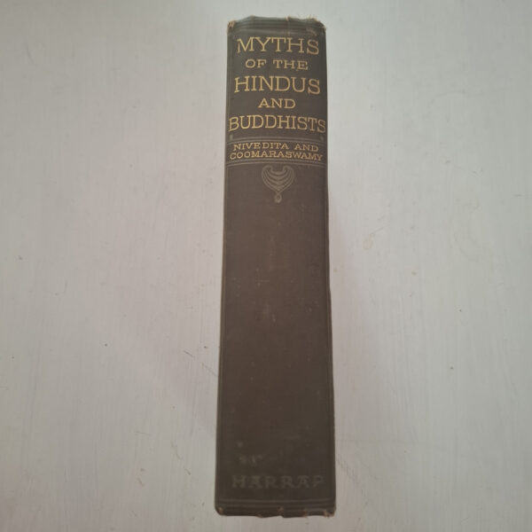 Myths Of The Hindus & Buddhists – Sister Nivedita (Margaret E Noble) secondhand book