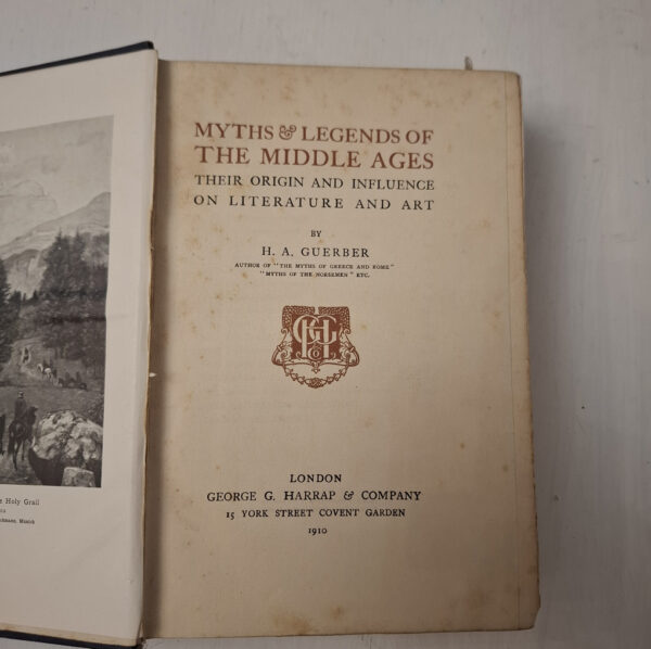 Myths Legends Of The Middle Ages: Their Origin And Influence On Literature And Art – H.A. Guerber secondhand book