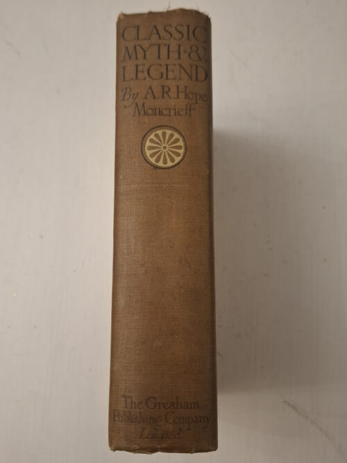 Classic Myth And Legend – A. R. Hope Moncrieff secondhand book
