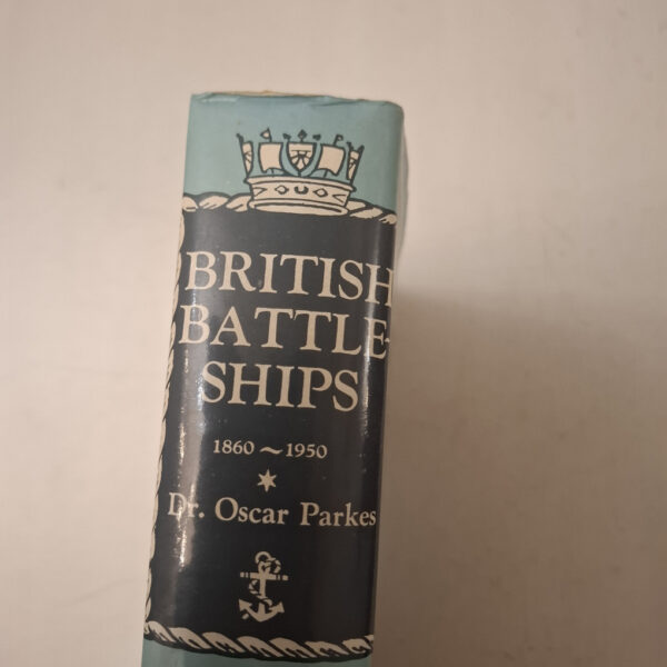 British Battleships: Warrior 1860 To Vanguard 1950 – Oscar Parkes secondhand book