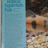 A Practical Guide To Tropical Aquarium Fish – Richard Crow, Dave Keeley secondhand book