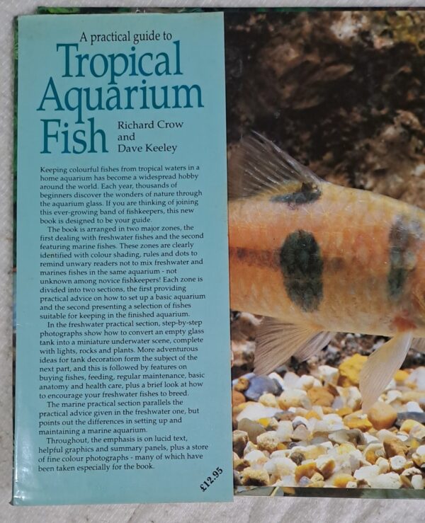 A Practical Guide To Tropical Aquarium Fish – Richard Crow, Dave Keeley secondhand book