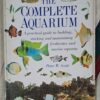 The Complete Aquarium - Peter W. Scott The Complete Aquarium – Peter W. Scott secondhand book