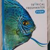 Tropical Freshwater Fish – David Alderton secondhand book