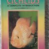 Cichlids: A Complete Introduction – Robert J. Goldstein secondhand book