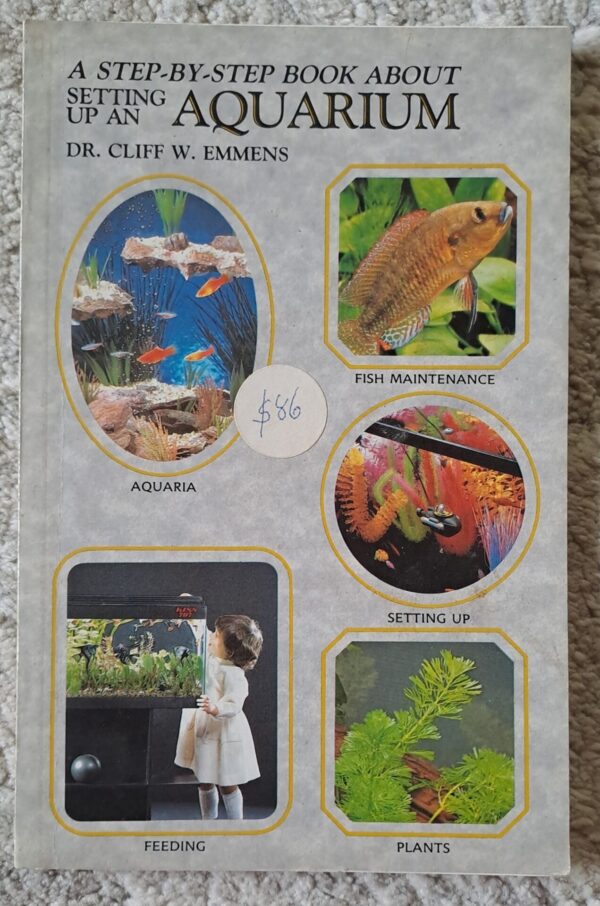 A Step By Step Book About Setting Up An Aquarium – Cliff W. Emmens secondhand book