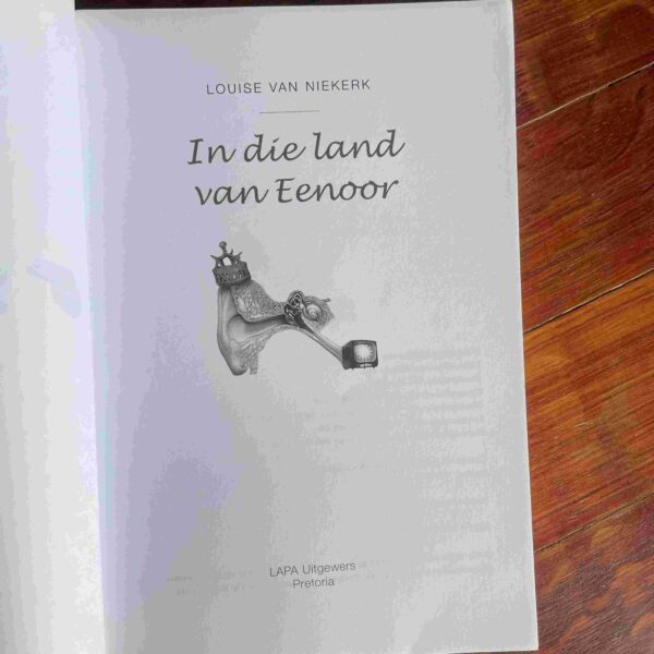 In Die Land Van Eenoor – Louise Van Niekerk secondhand book