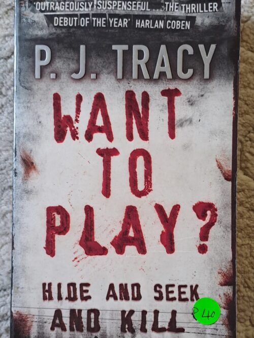 Want To Play? – P. J. Tracy secondhand book