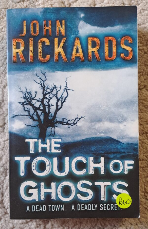 The Touch Of Ghosts - John Rickards The Touch Of Ghosts – John Rickards secondhand book