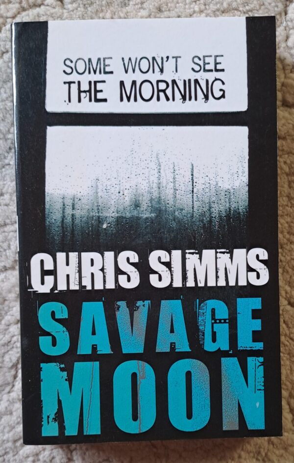 Savage Moon - Chris Simms Savage Moon – Chris Simms secondhand book