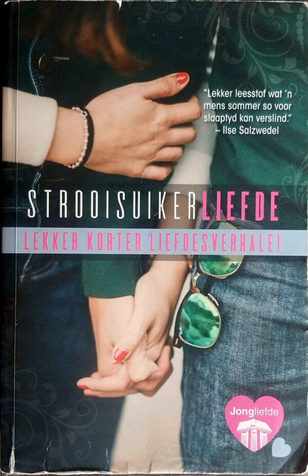 Strooisuikerliefde: Lekker Korter Liefdesverhale secondhand book