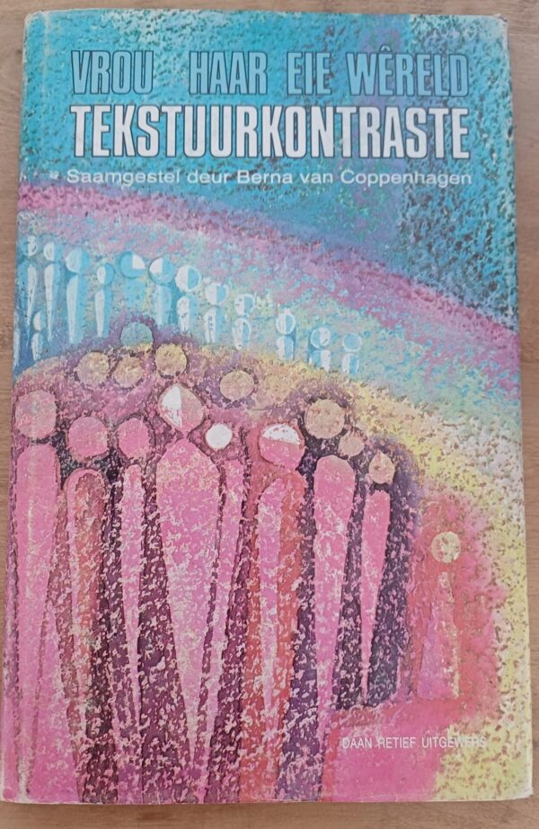 Vrou haar eie wereld: Tekstuurkontraste secondhand book