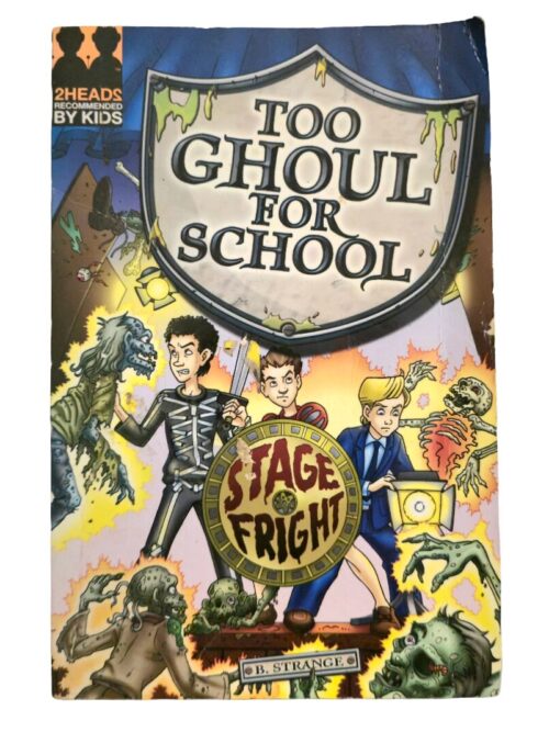 Too Ghoul For School: Stage Fight – B. Strange secondhand book